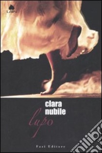 Lupo libro di Nubile Clara