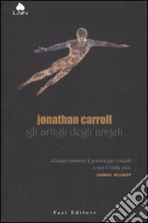 Gli artigli degli angeli libro di Carroll Jonathan