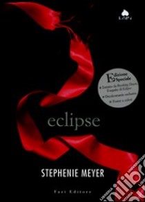 Eclipse. Ediz. speciale libro di Meyer Stephenie