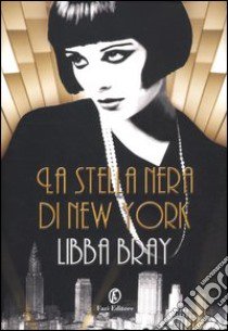 La stella nera di New York libro di Bray Libba