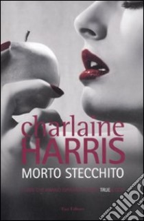 Morto stecchito libro di Harris Charlaine