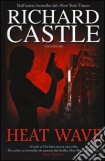 Heat wave libro di Castle Richard