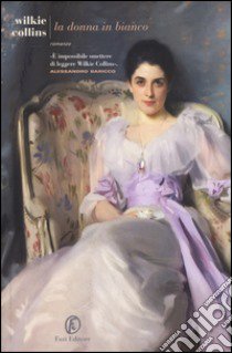 La donna in bianco libro di Collins Wilkie