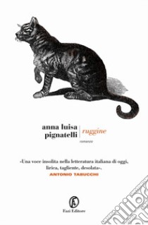 Ruggine libro di Pignatelli Anna Luisa