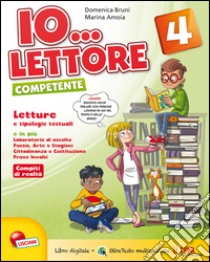 Io... lettore competente 4. Per la Scuola elementare. Con espansione online libro