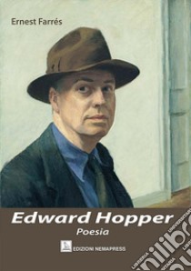 Edward Hopper libro di Farrés Ernest; Forgetta E. (cur.)