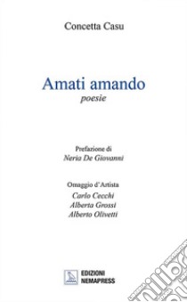 Amati amando libro di Casu Concetta