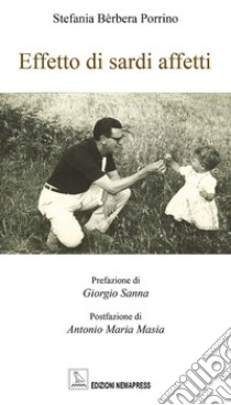 Effetto di sardi affetti libro di Porrino Stefania Bèrbera