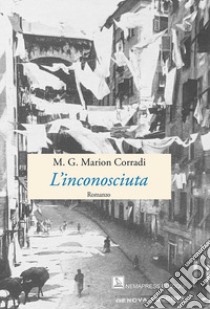 L'inconosciuta libro di Corradi M. G. Marion