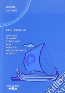 O.d.i.s.s.e.a. libro di Conati David