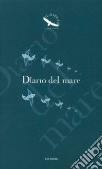 Diario del mare libro di Granata S. (cur.)