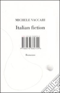 Italian fiction libro di Vaccari Michele