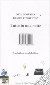 Tutto in una notte libro di Boorman Neil; Pemberton Daniel; Thoburn Elliot