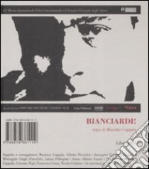 Bianciardi! DVD. Con libro libro di Coppola Massimo