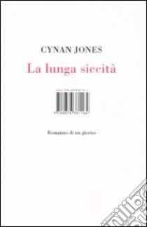 La lunga siccità libro di Jones Cynan