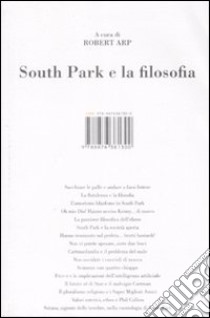 South Park e la filosofia libro di Arp R. (cur.)