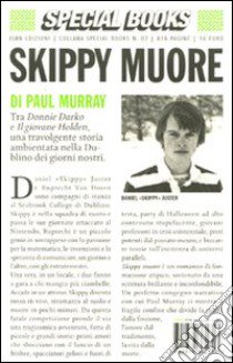 Skippy muore libro di Murray Paul