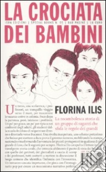 La Crociata dei bambini libro di Ilis Florina