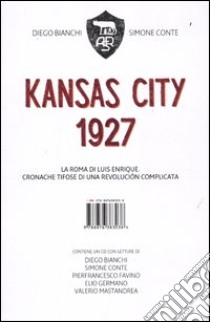 Kansas City 1927. Con CD Audio libro di Bianchi Diego - Conte Simone