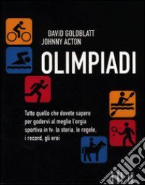 Olimpiadi libro di Goldblatt David - Acton Johnny