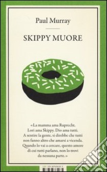 Skippy muore libro di Murray Paul