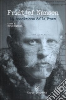 La spedizione della Fram libro di Nansen Fridtjof; Sapienza D. (cur.)