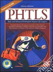 PHTLS. Basic and advanced prehospital trauma life support. Con CD-ROM libro