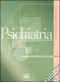 Psichiatria. Manuale di apprendimento. Con CD-ROM libro di Pettorossi Riccardo