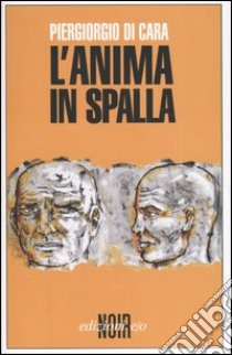 L'anima in spalla libro di Di Cara Piergiorgio