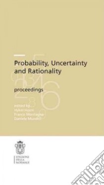 Probability, uncertainty and rationality libro di Hasni H. (cur.); Montagna F. (cur.)