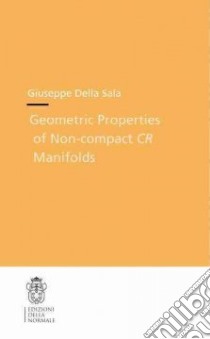 Geometric properties of non-compact CD manifolds libro di Della Sala Giuseppe