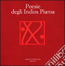 Poesie degli Indios Piaroa libro di Costanzo G. (cur.)