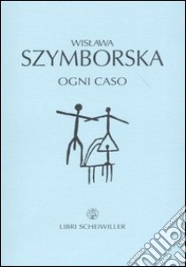 Ogni caso libro di Szymborska Wislawa; Marchesani P. (cur.)