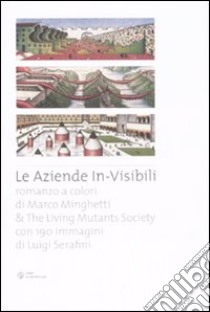 Le aziende in-visibili libro di Minghetti M. (cur.)