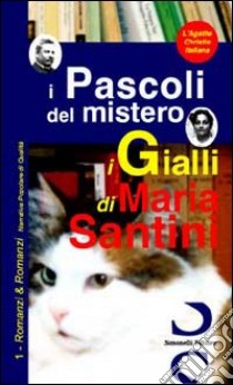 I pascoli del mistero libro di Santini Maria