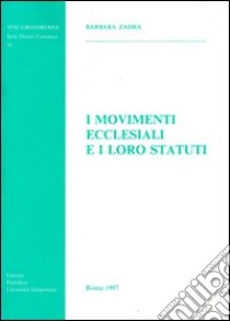 I movimenti ecclesiali e i loro statuti libro di Zadra Barbara