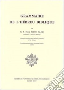 Grammaire de l'hébreu biblique libro di Joüon Paul