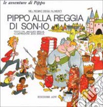 Pippo alla reggia di Son-Io libro di Breuil Jacques