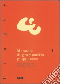 Manuale di grammatica giapponese libro di Nakamura Sawa - Vetturini Cristina