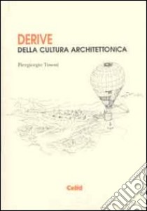 Derive della cultura architettonica libro di Tosoni Piergiorgio