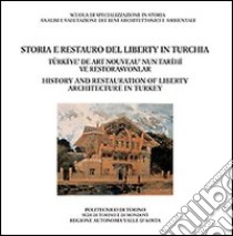 Storia e restauro del liberty in Turchia libro di Comoli V. (cur.)