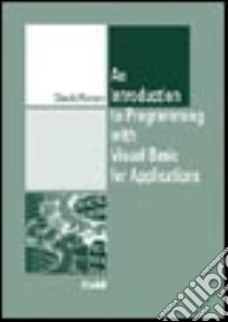 Introduction to Programming with Visual Basic for applications (An) libro di Fornaro Claudio