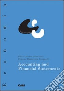 Accounting and Financial Statements libro di Biancone Paolo P.; Scagnelli Simone Domenico