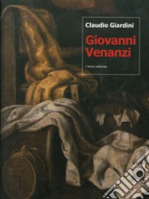 Giovanni Venanzi (Pesaro, 1627-1705). Propedeutica per un catalogo libro di Giardini Claudio