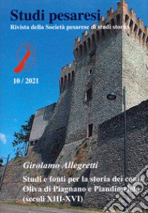 Studi pesaresi. Rivista della Società pesarese di studi storici (2021). Vol. 10: Girolamo Allegretti libro