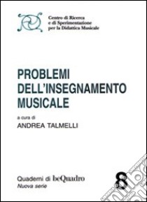 Problemi dell'insegnamento musicale libro