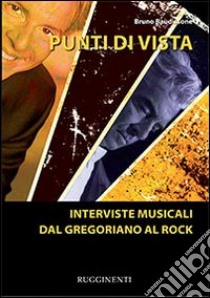 Punti di vista. Interviste musicali dal gregoriano al rock libro di Baudissone Bruno