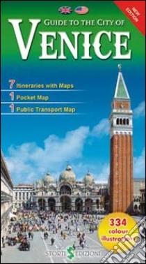 Guida alla città di Venezia. Ediz. inglese libro