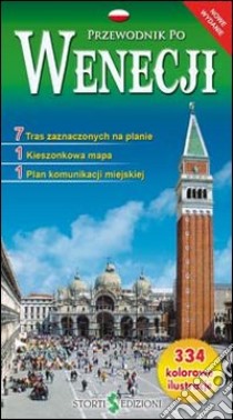 Guida alla città di Venezia. Ediz. polacca libro