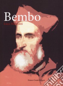 Bembo libro di Marcozzi Luca